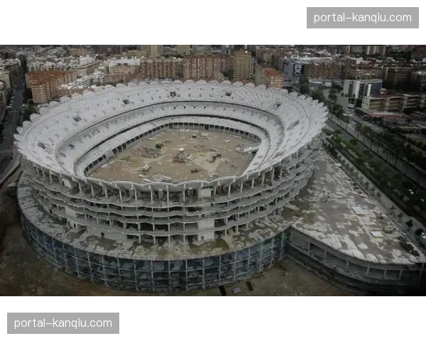 为申办2030世界杯，瓦伦西亚宣布将彻底翻新梅斯塔利亚球场。